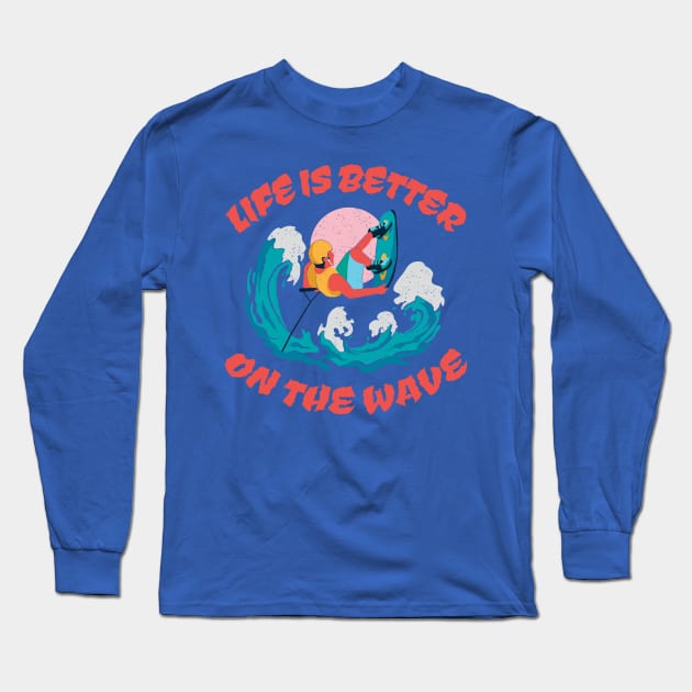 Wakeboarding "Life is better on the wave" Quote Long Sleeve T-Shirt by HiFi Tees